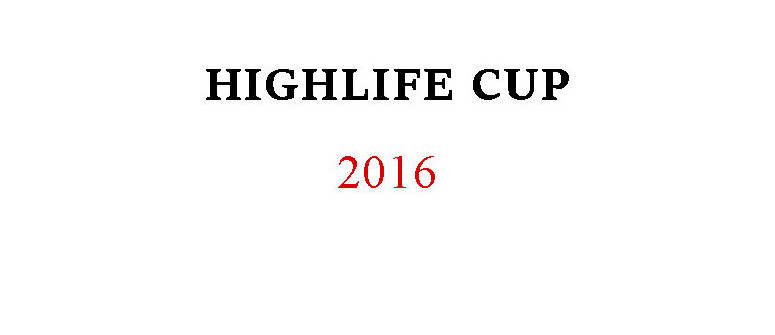 Ergebnisse des Highlife Cup 2016